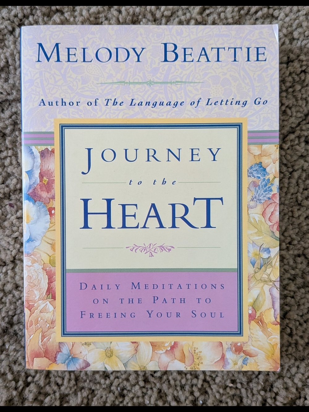 📖 Journey to the Heart by Melody Beattie 📖